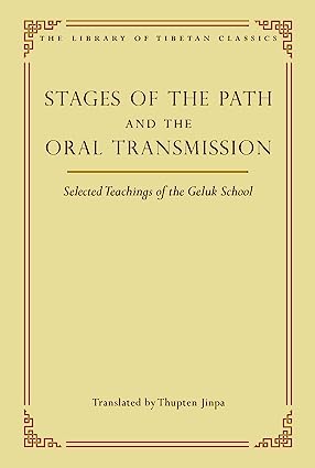 Stages of the Path and the Oral Transmission: Selected Teachings of the Geluk School - Epub + Converted Pdf